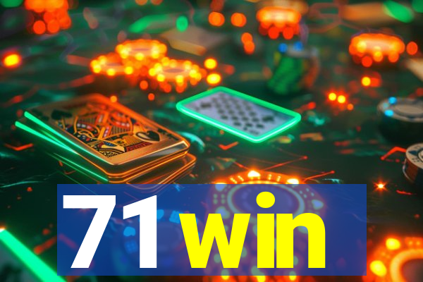 71 win